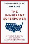 The Immigrant Superpower cover