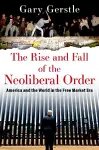 The Rise and Fall of the Neoliberal Order cover