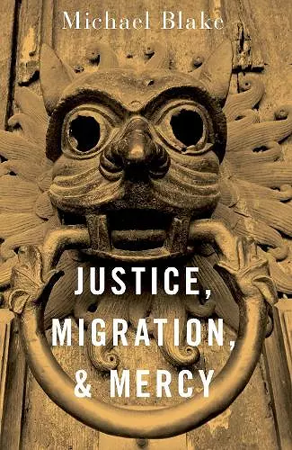 Justice, Migration, and Mercy cover