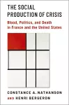 The Social Production of Crisis cover