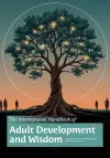 The International Handbook of Adult Development and Wisdom cover