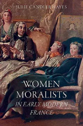 Women Moralists in Early Modern France cover