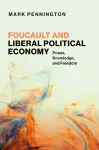 Foucault and Liberal Political Economy cover