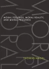 Moral Feelings, Moral Reality, and Moral Progress cover