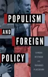 Populism and Foreign Policy cover