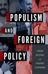 Populism and Foreign Policy cover