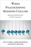 When Peacekeeping Missions Collide cover