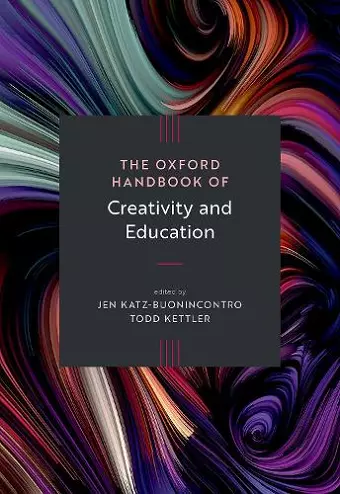 The Oxford Handbook of Creativity and Education cover