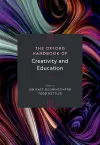 The Oxford Handbook of Creativity and Education cover