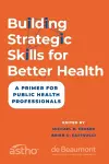 Building Strategic Skills for Better Health cover