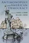 Antimonopoly and American Democracy cover