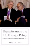 Bipartisanship and US Foreign Policy cover