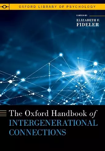 The Oxford Handbook of Intergenerational Connections cover