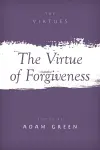 The Virtue of Forgiveness cover