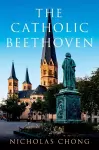 The Catholic Beethoven cover
