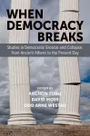 When Democracy Breaks cover