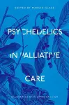 Psychedelics in Palliative Care cover
