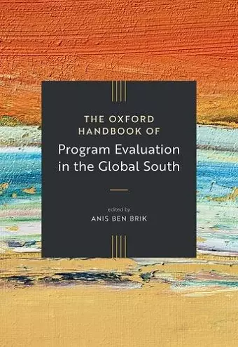 The Oxford Handbook of Program Evaluation in the Global South cover