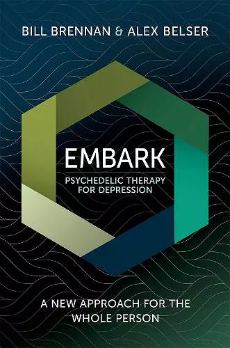 EMBARK Psychedelic Therapy for Depression cover