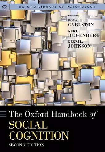 The Oxford Handbook of Social Cognition, Second Edition cover