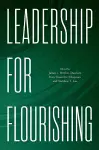 Leadership for Flourishing cover
