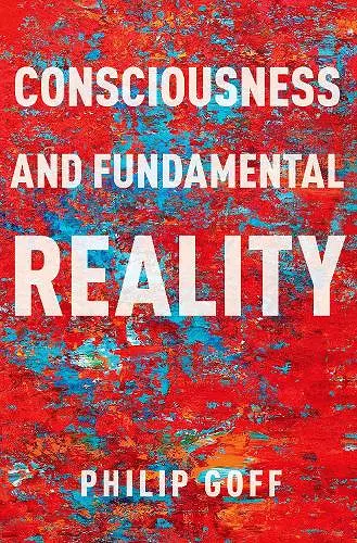 Consciousness and Fundamental Reality cover