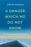 A Danger Which We Do Not Know cover