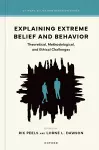 Explaining Extreme Belief and Behavior cover