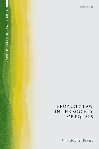 Property Law in the Society of Equals cover