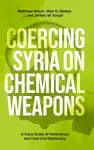 Coercing Syria on Chemical Weapons cover