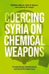 Coercing Syria on Chemical Weapons cover