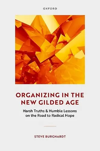 Organizing in the New Gilded Age cover