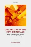 Organizing in the New Gilded Age cover