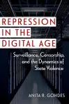 Repression in the Digital Age cover