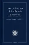 Love in the Time of Scholarship cover