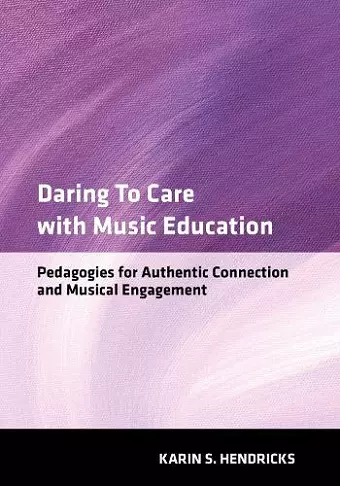 Daring to Care with Music Education cover