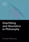 Overfitting and Heuristics in Philosophy cover