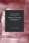 The Oxford Handbook of National Security Intelligence cover