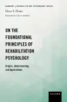 On the Foundational Principles of Rehabilitation Psychology cover