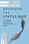 Defending the Status Quo cover