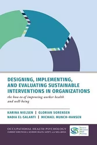 Designing, Implementing, and Evaluating Sustainable Interventions in Organizations cover