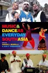 Music and Dance as Everyday South Asia cover