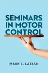 Seminars in Motor Control cover