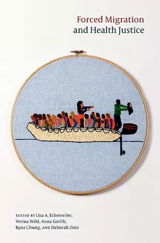 Forced Migration and Health Justice cover