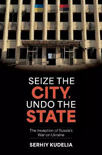 Seize the City, Undo the State cover