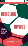 Dribbling Divides cover
