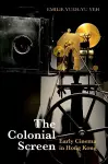 The Colonial Screen cover