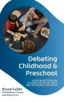 Debating Childhood and Preschool cover