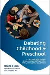 Debating Childhood and Preschool cover