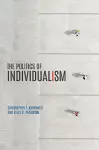 The Politics of Individualism cover